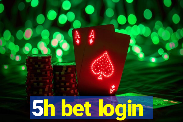 5h bet login